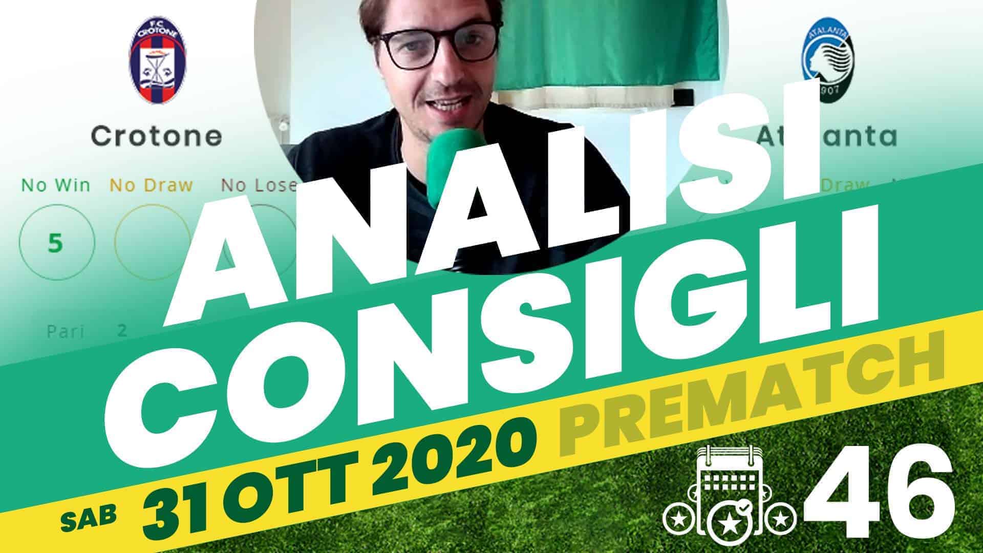 Pronostici Naturali Social YouTube Analisi Pre Partite Sabato 31 Ott 2020