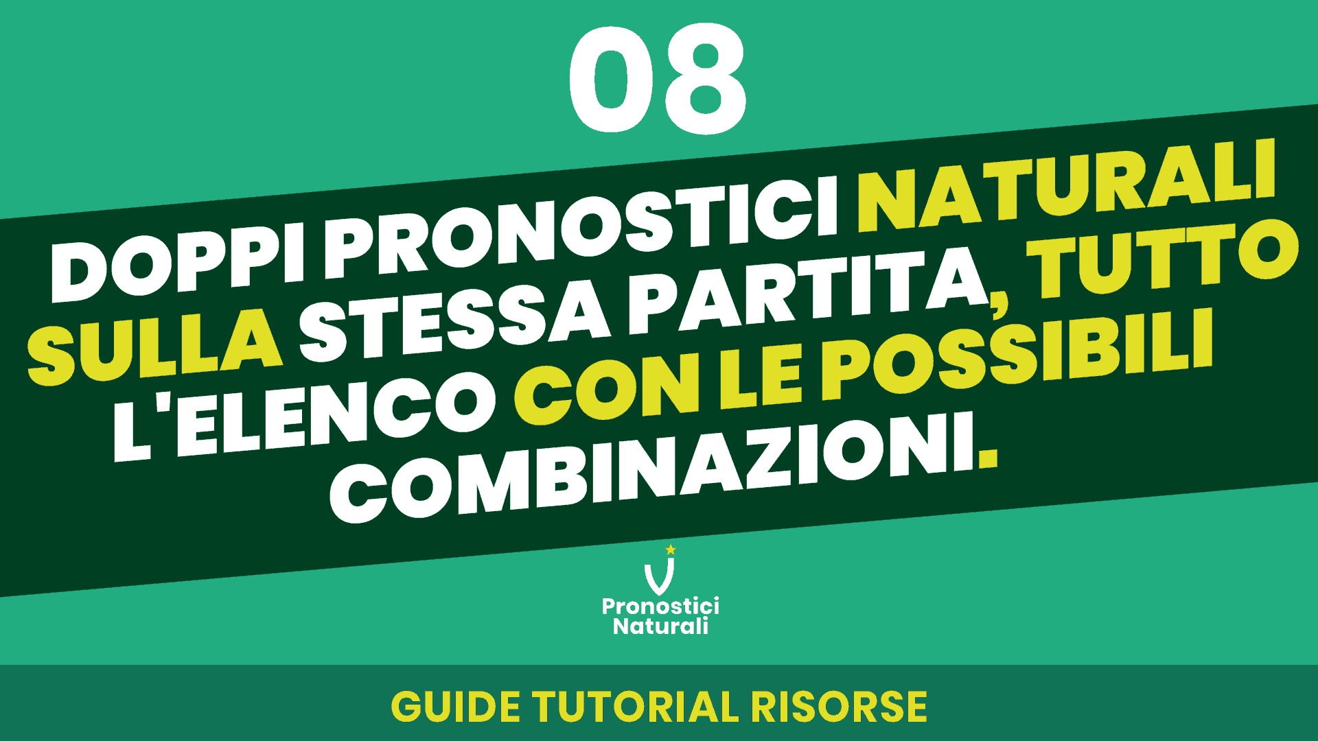 Pronostici Naturali Social YouTube Guida Betting 07 Casi Particolari Doppio Pronostico Naturali 001