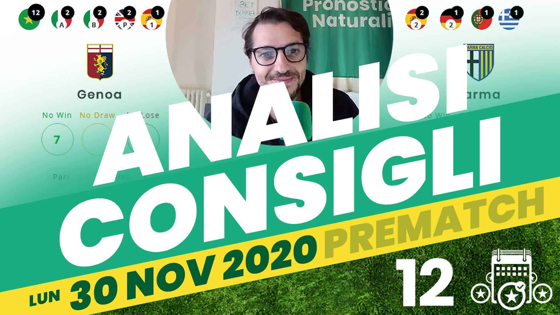 Pronostici Naturali Video Analisi Scommesse Betting Calcio Pre Partite Monday Night Lunedi 30 Novembre 2020