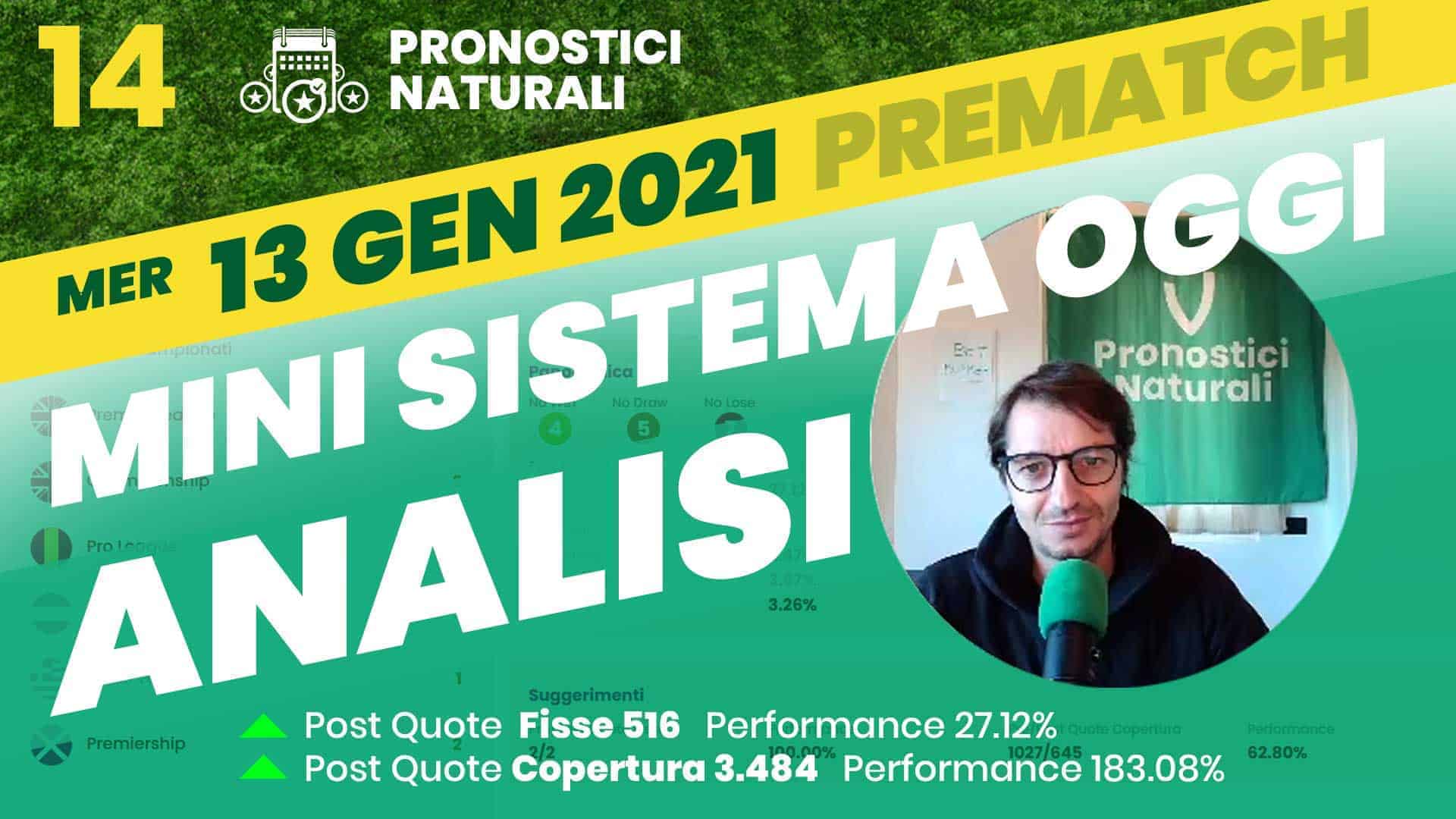 Pronostici Naturali Video Analisi Scommesse Betting Calcio Pre Partite Mini Sistema Mercoledi 13 Gennaio 2021