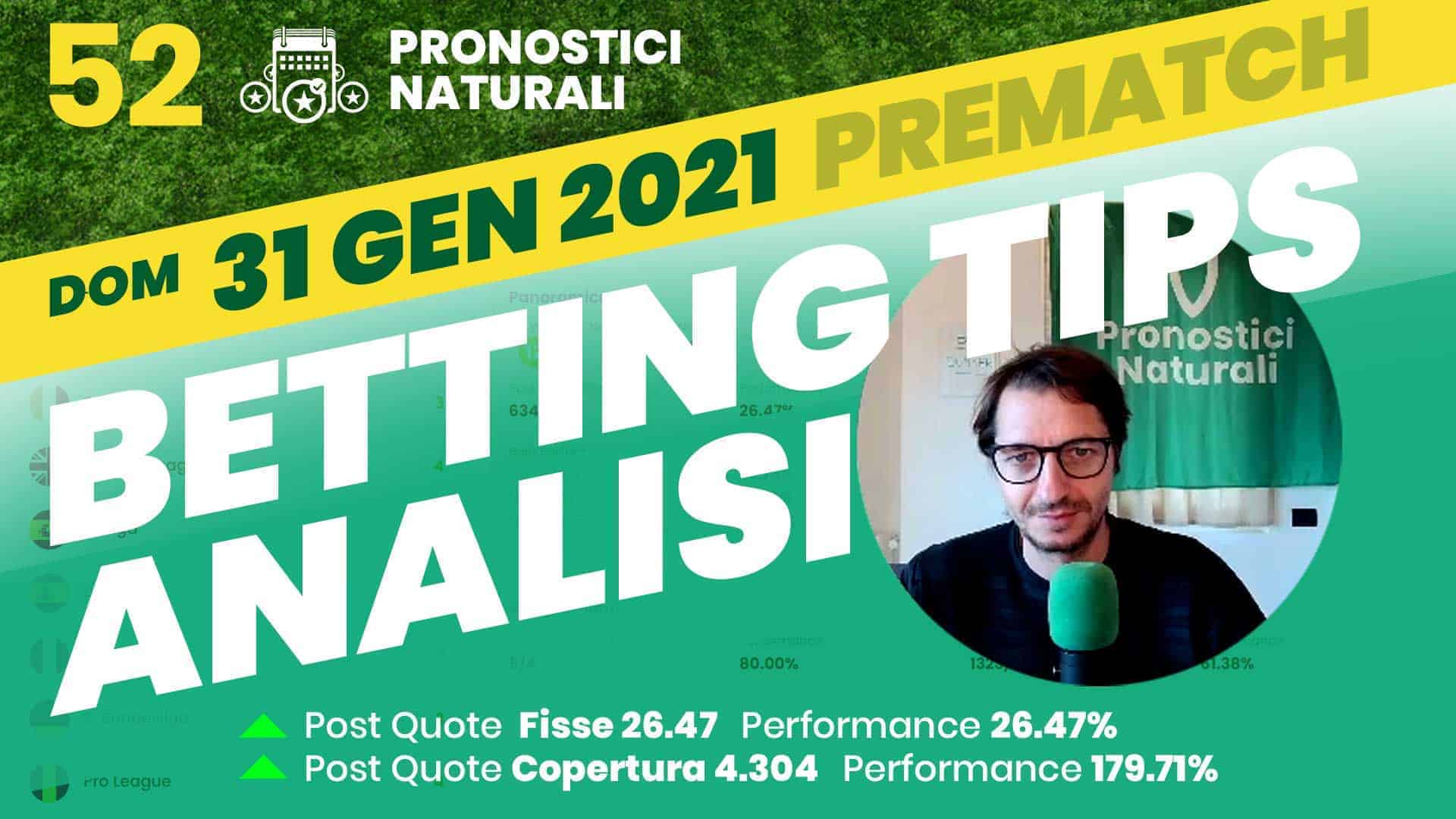 Pronostici Naturali Video Scommesse Vincenti Cassa Sistema Betting Calcio Partite Domenica 31 Gennaio 2021