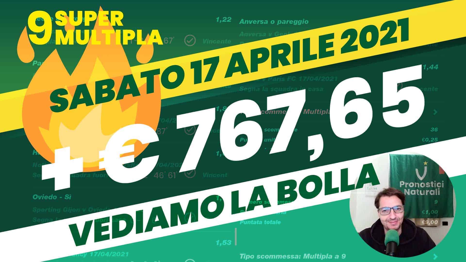 Pronostici Naturali SuperMultipla Vincente Sabato 17 Aprile 2021