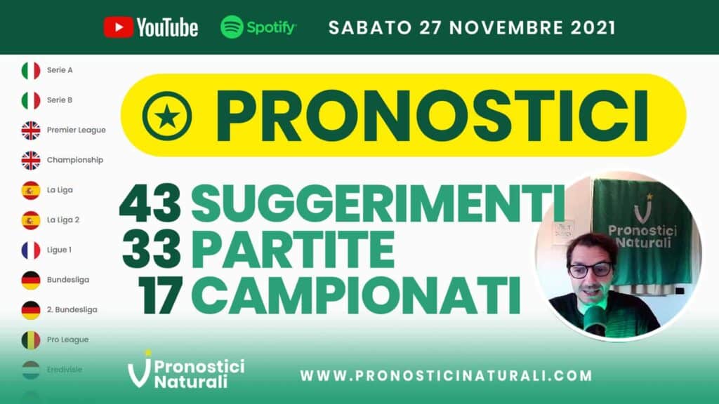 Pronostici Naturali Video Analisi Scommesse Betting Calcio Analisi Pre Partite Sabato 27 Novembre 2021