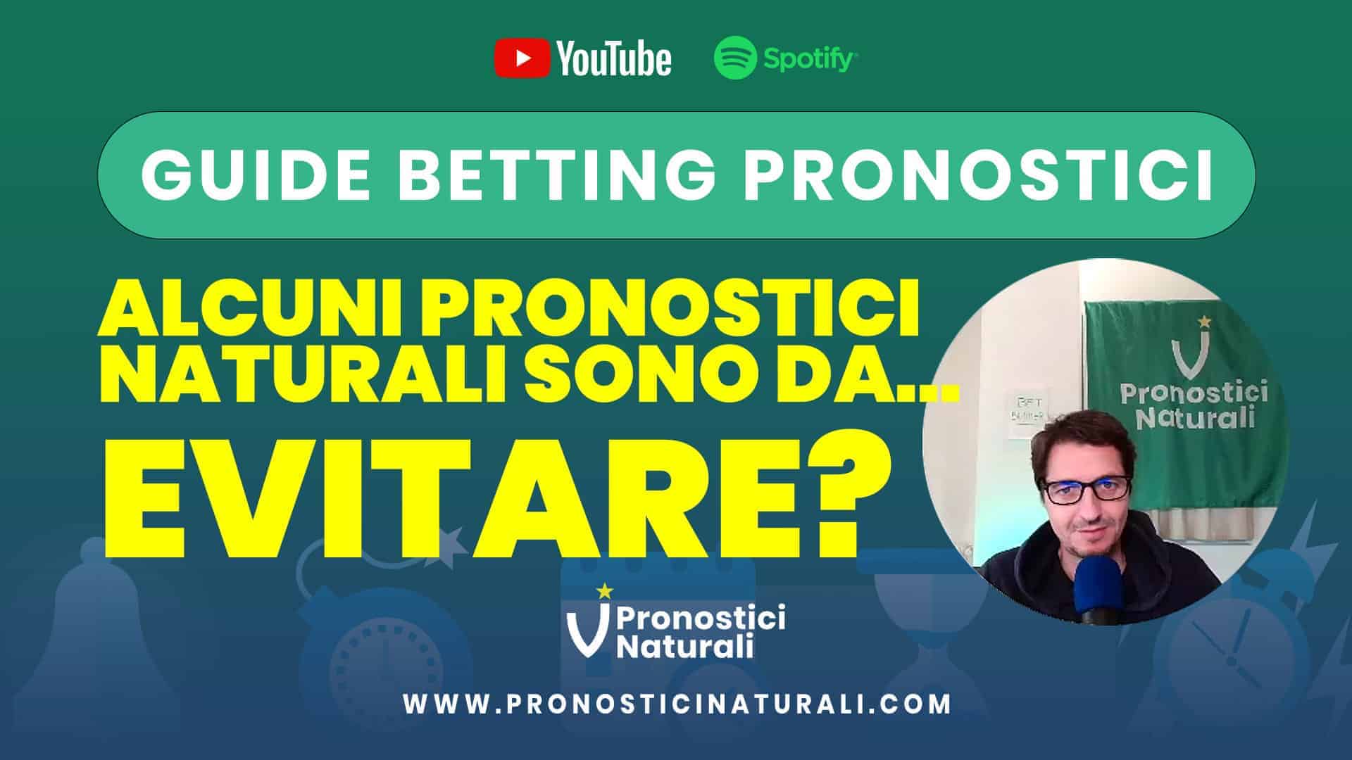 Pronostici Naturali Guida Perche Evitare Alcuni Pronostici Naturali