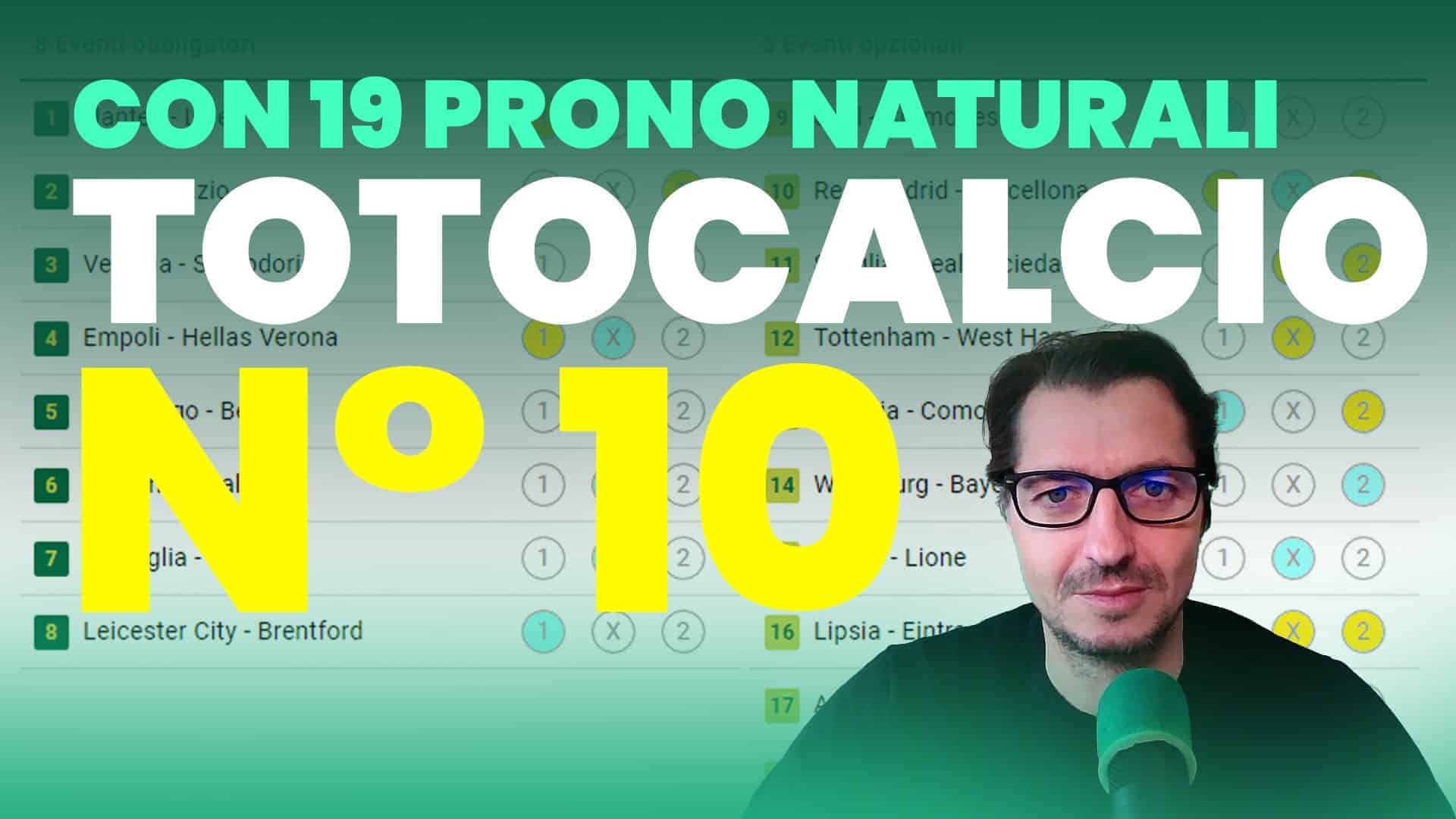 Pronostici Naturali Video Totocalcio Pre Partite Concorso 10