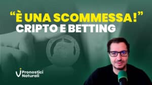 Pronostici Naturali Video Cripto Scommesse Chiarezza