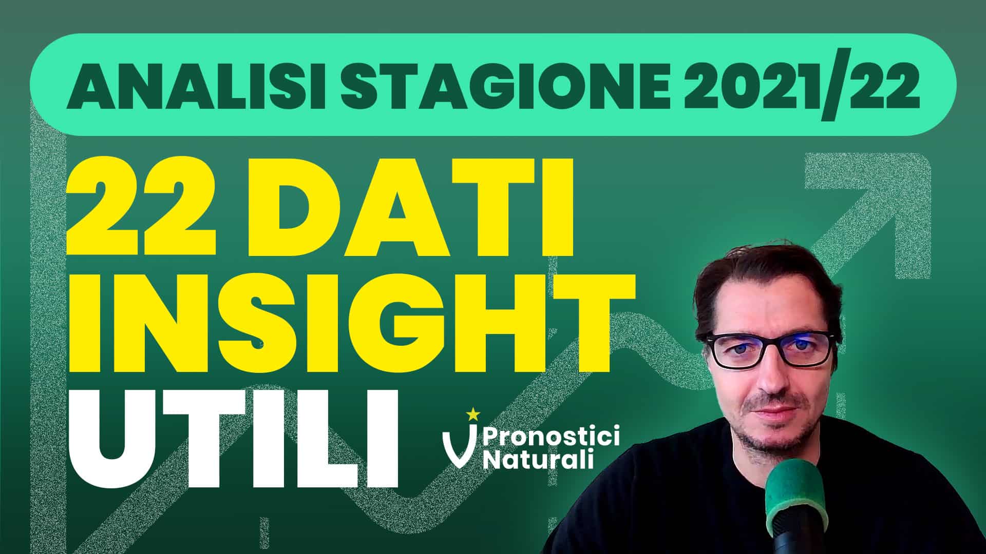 Pronostici Naturali Video Post Stagione 202122 Dati Insight