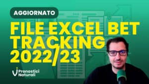 Pronostici Naturali Tutorial Bet Tracking Excel 2022-23