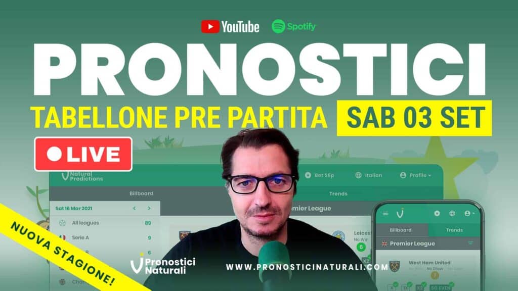 Pronostici Naturali Video Analisi Scommesse Betting Calcio Analisi Pre Partite Sabato 3 Settembre 2022
