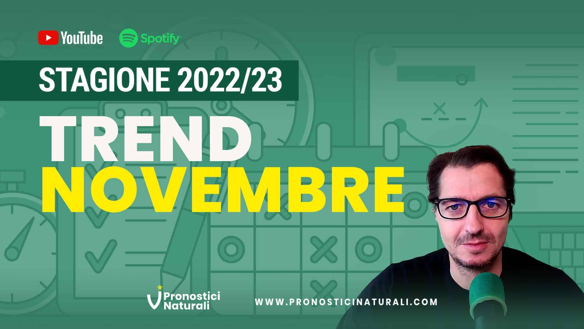 Pronostici Naturali Video Trend Novembre