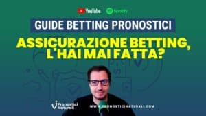 Pronostici Naturali Guide Bolle Assicurazione Live Betting