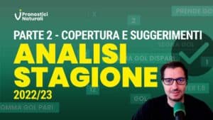 Pronostici Naturali Video Analisi Post Stagione 202223 Parte 02