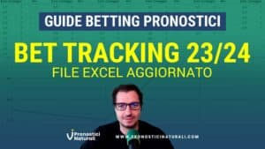 Pronostici Naturali Video Tutorial Bet Tracking Excel Stagione 2023-24