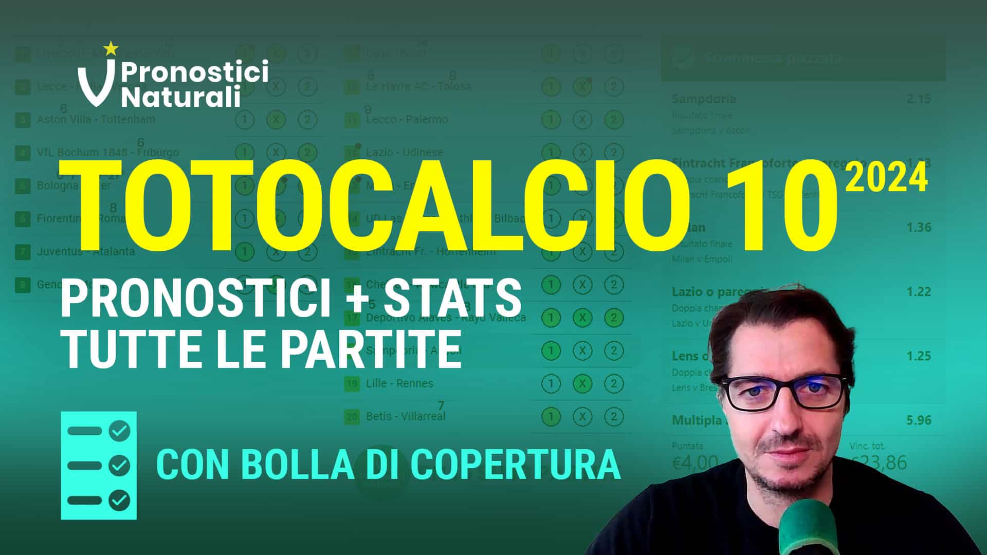 Pronostici Naturali Video Totocalcio Pre Partite Schedina 2024 Concorso 10