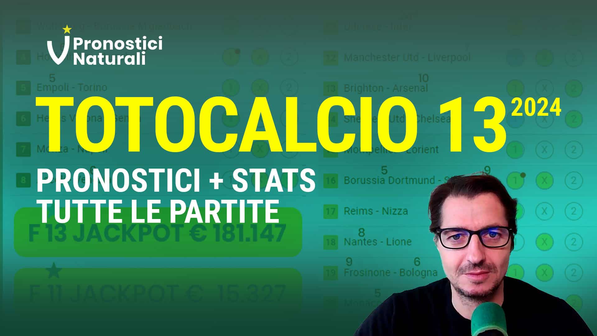 Pronostici Naturali Video Totocalcio Pre Partite Schedina 2024 Concorso 13