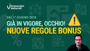 Pronostici Naturali Video Blog Bonus Regole Ven 12 Luglio 2024