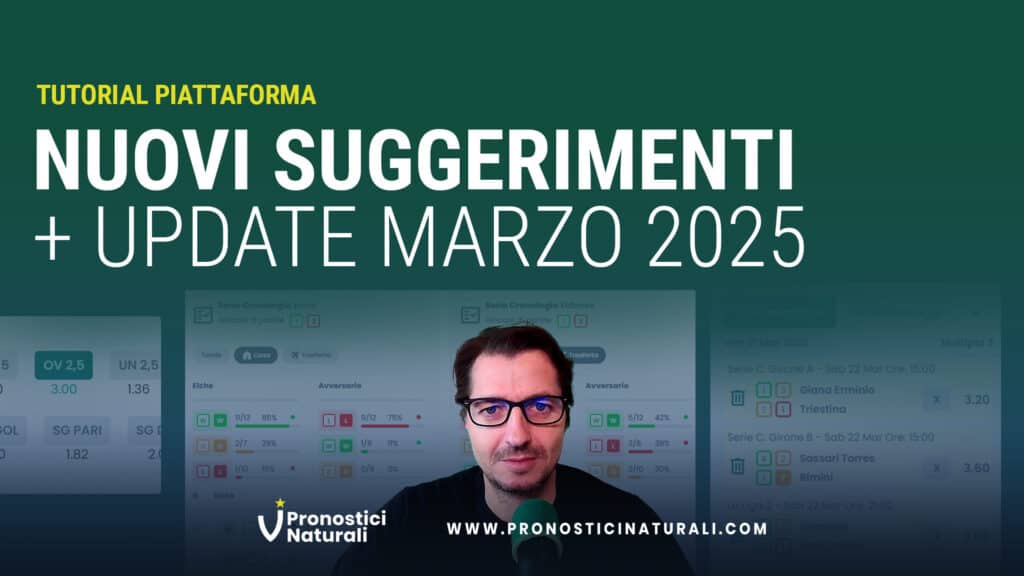 Pronostici Naturali Tutorial Nuovi Suggerimenti Update Marzo 2025