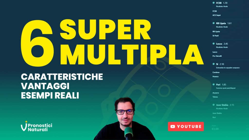 Pronostici Naturali SuperMultipla6