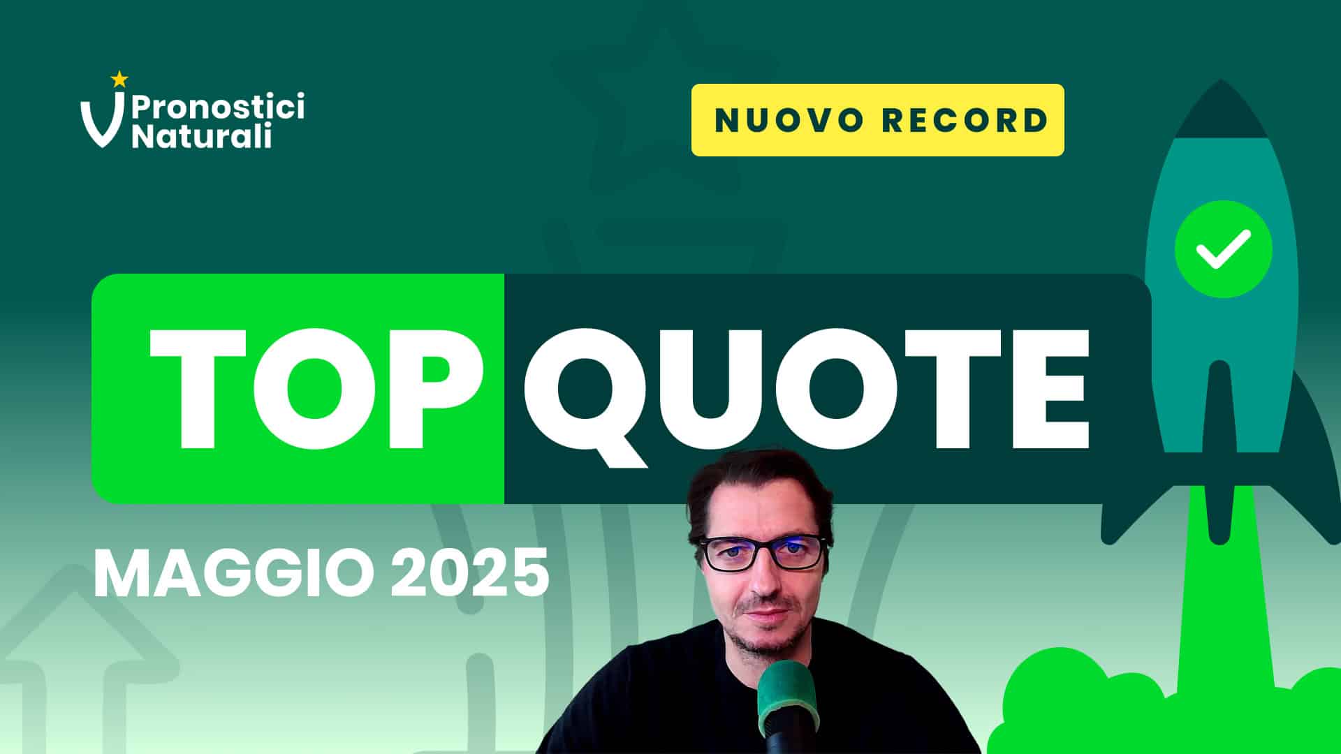 Pronostici Naturali Top Quote Maggio 2025