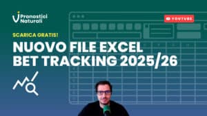 Pronostici Naturali Update File Excel Bet Tracking 2025/26