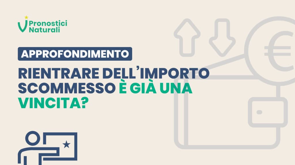 Pronostici Naturali Rientrare Importo Scommesse Gia Vincita Blog