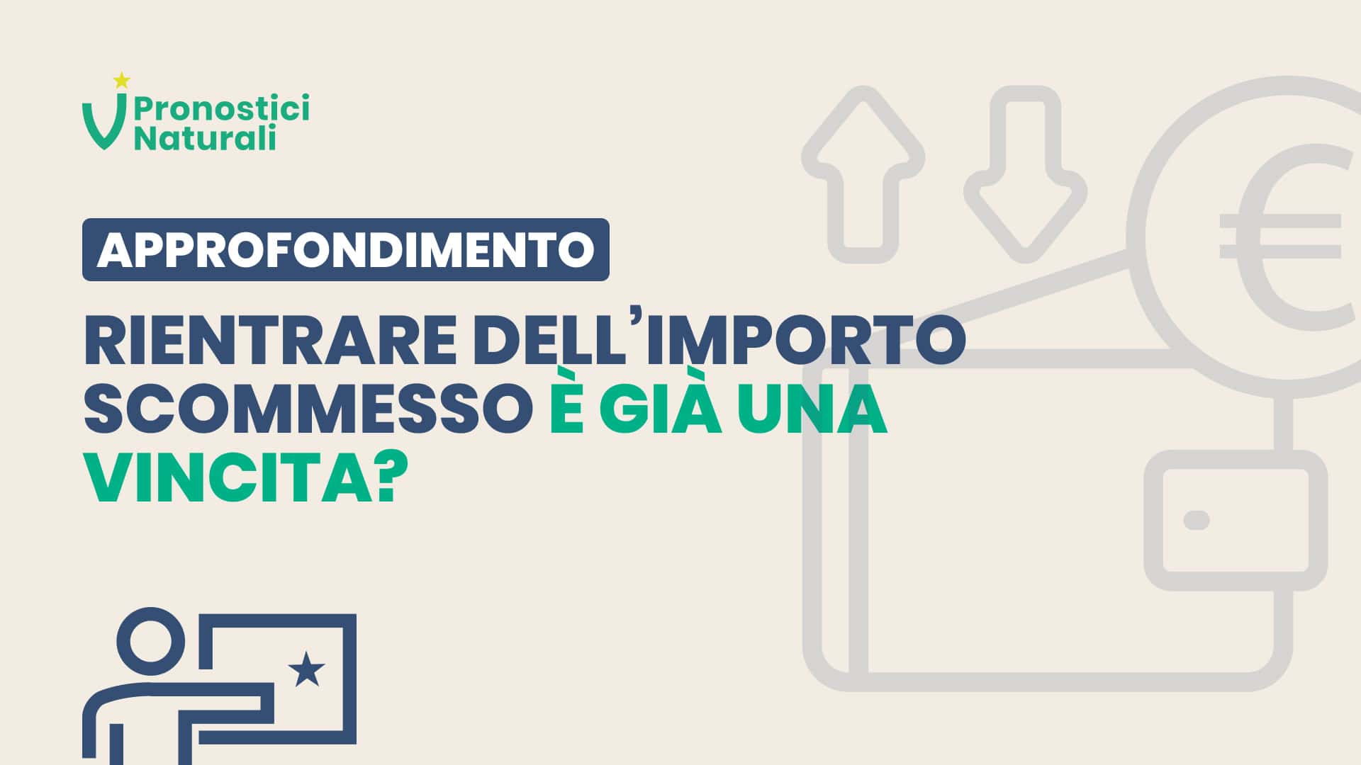 Pronostici Naturali Rientrare Importo Scommesse Gia Vincita Blog