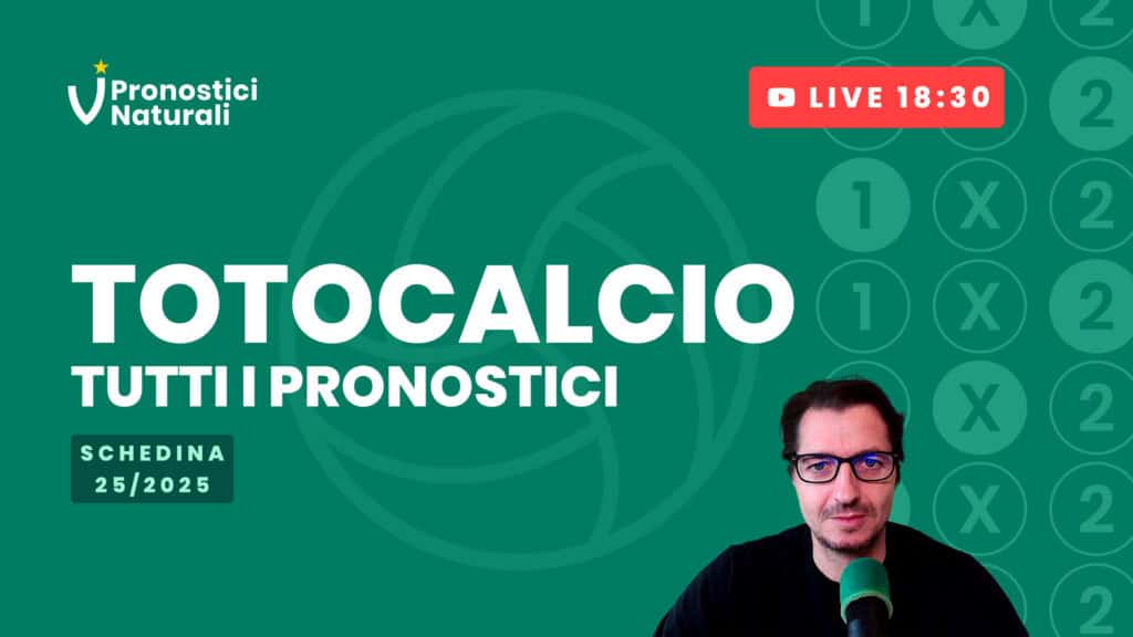 Pronostici Naturali Totocalcio 25 - 2025 Blog