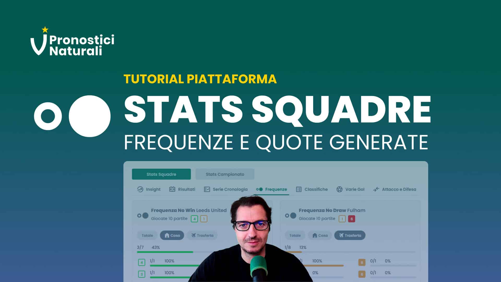 Pronostici Naturali Tutorial Statistiche Squadre Frequenze Ritardi